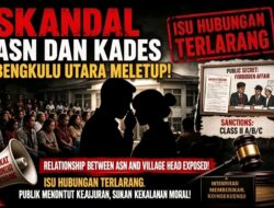 Dugaan Skandal Oknum ASN dan Oknum Kades di Bengkulu Utara, Isu Hubungan Terlarang Jadi Sorotan Tajam