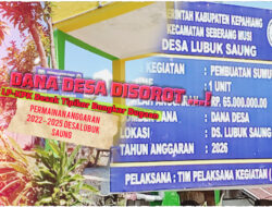 LP-KPK Desak Tipikor Bongkar Dugaan Permainan Anggaran 2022–2025 Desa Lubuk Saung