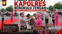 Pisah Sambut Kapolres Bengkulu Tengah, Tongkat Estafet Kepemimpinan Resmi Berganti