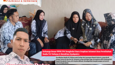 Keluarga Besar PPPK PW Bengkulu Utara Ucapkan Selamat Atas Pernikahan Nadia Tri Yuliana & Hendrian Syahputra